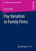 Pay Variation In Family Firms 1st Edition Jrg Schfer Auth
