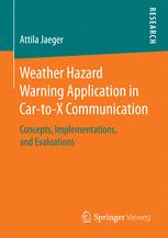 Weather Hazard Warning Application In Cartox Communication Concepts Implementations And Evaluations 1st Edition Attila Jaeger Auth
