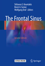 The Frontal Sinus 2nd Edition Stilianos E Kountakis Brent A Senior
