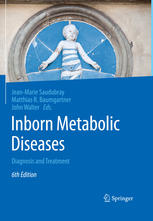 Inborn Metabolic Diseases Diagnosis And Treatment 6th Edition Jeanmarie Saudubray