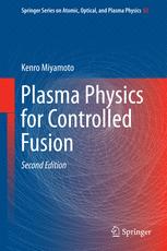 Plasma Physics For Controlled Fusion 2nd Edition Kenro Miyamoto Auth