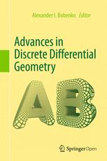 Advances In Discrete Differential Geometry 1st Edition Alexander I Bobenko Eds
