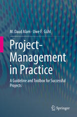 Projectmanagement In Practice A Guideline And Toolbox For Successful Projects 1st Edition M Daud Alam