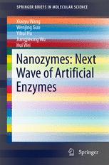 Nanozymes Next Wave Of Artificial Enzymes Xiaoyu Wang Wenjing Guo