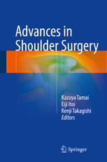 Advances In Shoulder Surgery 1st Edition Kazuya Tamai Eiji Itoi