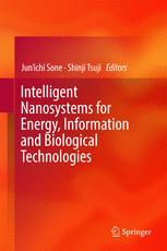 Intelligent Nanosystems For Energy Information And Biological Technologies 1st Edition Junichi Sone