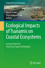 Ecological Impacts Of Tsunamis On Coastal Ecosystems Lessons From The Great East Japan Earthquake 1st Edition Jotaro Urabe