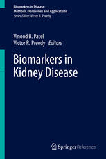 Biomarkers In Kidney Disease Vinood B Patel Victor R Preedy