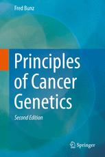 Principles Of Cancer Genetics 2nd Edition Fred Bunz Auth