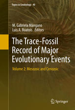 The Tracefossil Record Of Major Evolutionary Events Volume 2 Mesozoic And Cenozoic 1st Edition M Gabriela Mngano
