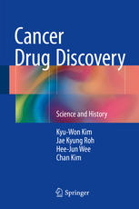 Cancer Drug Discovery Science And History 1st Edition Kyuwon Kim