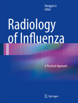Radiology Of Influenza A Practical Approach Hongjun Li Eds