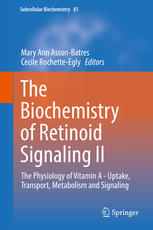 The Biochemistry Of Retinoid Signaling Ii The Physiology Of Vitamin A Uptake Transport Metabolism And Signaling 1st Edition Mary Ann Assonbatres