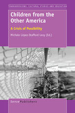 Children From The Other America A Crisis Of Possibility Michele Lpezstafford Levy Eds