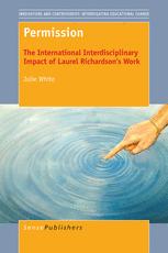 Permission The International Interdisciplinary Impact Of Laurel Richardsons Work Julie White Auth