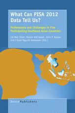 What Can Pisa 2012 Data Tell Us Performance And Challenges In Five Participating Southeast Asian Countries Lei Mee Thien
