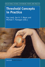 Threshold Concepts In Practice Ray Land Jan H F Meyer Michael T Flanagan Eds