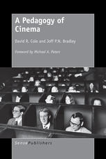 A Pedagogy Of Cinema David R Cole Joff P N Bradley Auth