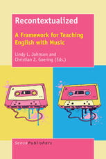 Recontextualized A Framework For Teaching English With Music Lindy L Johnson