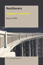 Nextgeners Pedagogical Considerations Bryant Griffith Auth