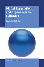 Digital Expectations And Experiences In Education Eyvind Elstad Eds