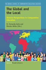 The Global And The Local Diverse Perspectives In Comparative Education M Fernanda Astiz