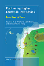 Positioning Higher Education Institutions From Here To There Rosalind M O Pritchard
