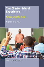 The Charter School Experience Voices From The Field Michael Bitz Eds