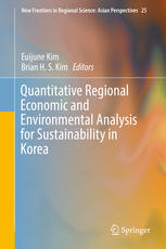 Quantitative Regional Economic And Environmental Analysis For Sustainability In Korea 1st Edition Euijune Kim
