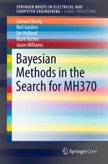 Bayesian Methods In The Search For Mh370 1st Edition Sam Davey