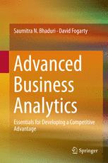 Advanced Business Analytics Essentials For Developing A Competitive Advantage 1st Edition Saumitra N Bhaduri