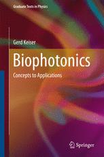 Biophotonics Concepts To Applications 1st Edition Gerd Keiser