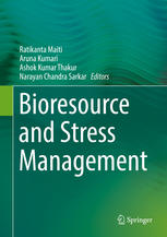 Bioresource And Stress Management 1st Edition Ratikanta Maiti