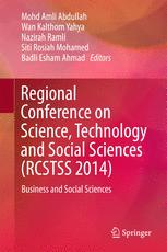 Regional Conference On Science Technology And Social Sciences Rcstss 2014 Business And Social Sciences Mohd Amli Abdullah