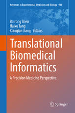 Translational Biomedical Informatics A Precision Medicine Perspective 1st Edition Bairong Shen