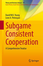 Subgame Consistent Cooperation A Comprehensive Treatise David Wk Yeung