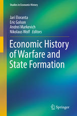 Economic History Of Warfare And State Formation 1st Edition Jari Eloranta