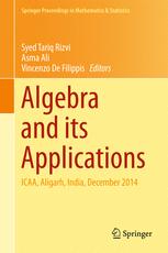 Algebra And Its Applications Icaa Aligarh India December 2014 1st Edition Syed Tariq Rizvi