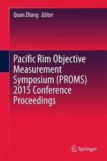 Pacific Rim Objective Measurement Symposium Proms 2015 Conference Proceedings 1st Edition Quan Zhang Eds