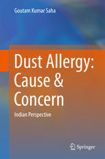Dust Allergy Cause Concern Indian Perspective 1st Edition Goutam Kumar Saha Auth