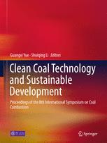 Clean Coal Technology And Sustainable Development Proceedings Of The 8th International Symposium On Coal Combustion 1st Edition Guangxi Yue