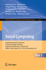 Social Computing Second International Conference Of Young Computer Scientists Engineers And Educators Icycsee 2016 Harbin China August 2022 2016 Proceedings Part I 1st Edition Wanxiang Che