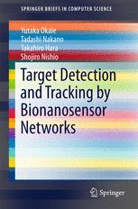 Target Detection And Tracking By Bionanosensor Networks 1st Edition Yutaka Okaie