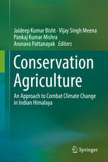 Conservation Agriculture An Approach To Combat Climate Change In Indian Himalaya 1st Edition Jaideep Kumar Bisht
