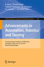 Advancements In Automation Robotics And Sensing First International Conference Icaars 2016 Coimbatore India June 23 24 2016 Revised Selected Papers 1st Edition B Vinod