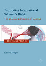 Translating International Womens Rights The Cedaw Convention In Context 1st Edition Susanne Zwingel Auth