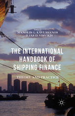The International Handbook Of Shipping Finance Theory And Practice 1st Edition Manolis G Kavussanos