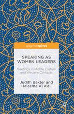 Speaking As Women Leaders Meetings In Middle Eastern And Western Contexts 1st Edition Judith Baxter