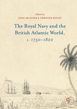The Royal Navy And The British Atlantic World C 17501820 John Mcaleer