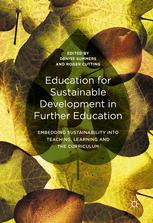 Education For Sustainable Development In Further Education Embedding Sustainability Into Teaching Learning And The Curriculum 1st Edition Denise Summers